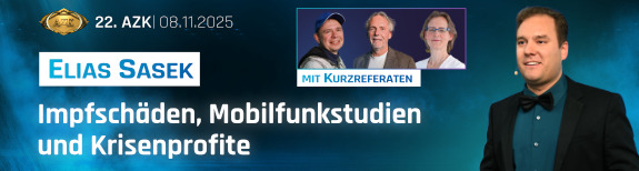 Impfschäden, Mobilfunkstudien und Krisenprofite – offengelegt auf Vetopedia | 22. AZK, Teil 3 von Elias Sasek mit Kurzreferaten